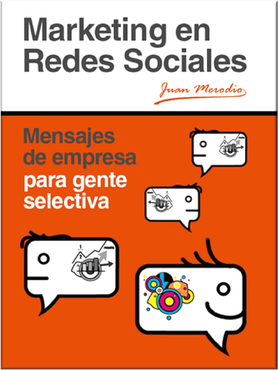 Marketing en Redes Sociales: Mensajes de empresas para gente selecta